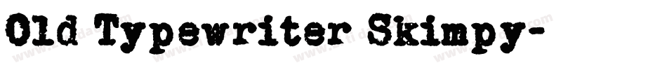Old Typewriter Skimpy字体转换